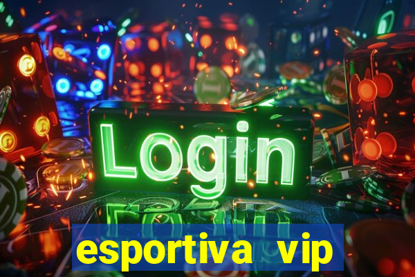 esportiva vip reclame aqui